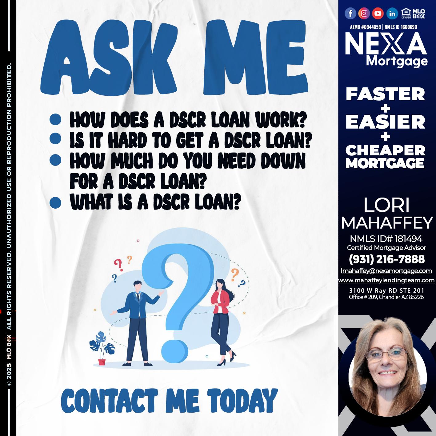 ASK ME - Lori Mahaffey -Senior Loan Officer, Certified Mortgage Advisor