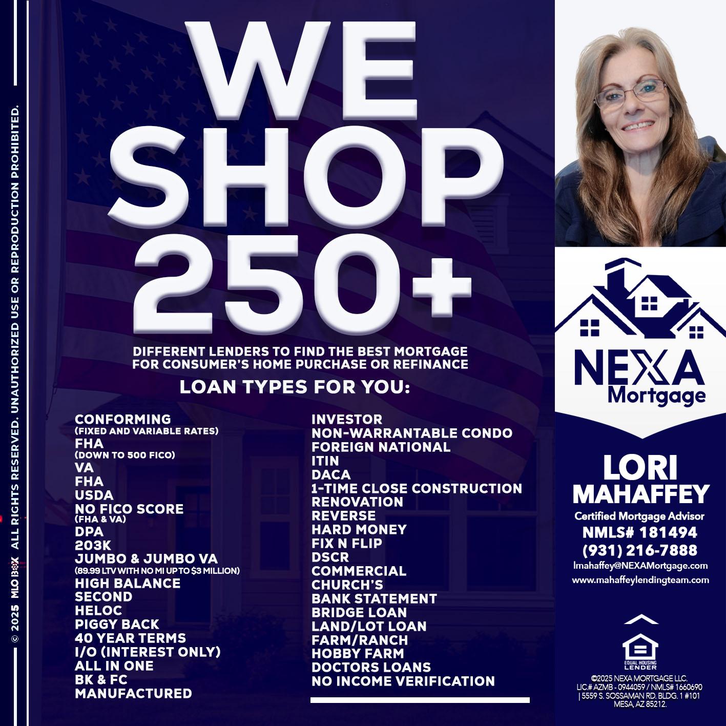 WE SHOP 250+ - Lori Mahaffey -Senior Loan Officer, Certified Mortgage Advisor