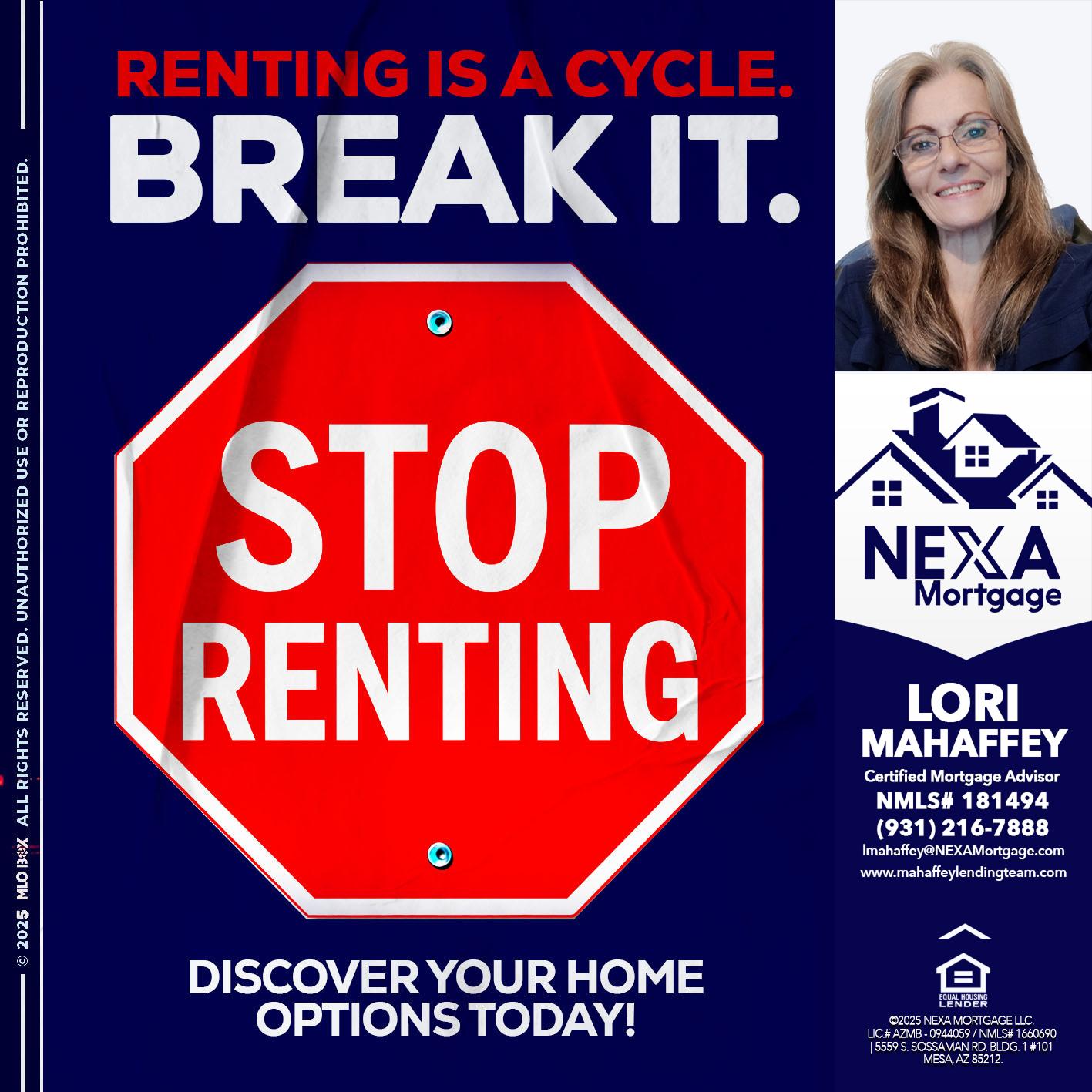 STOP RENTING - Lori Mahaffey -Senior Loan Officer, Certified Mortgage Advisor