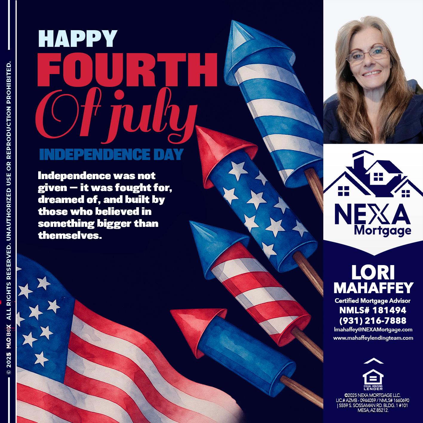 happy fourth - Lori Mahaffey -Senior Loan Officer, Certified Mortgage Advisor