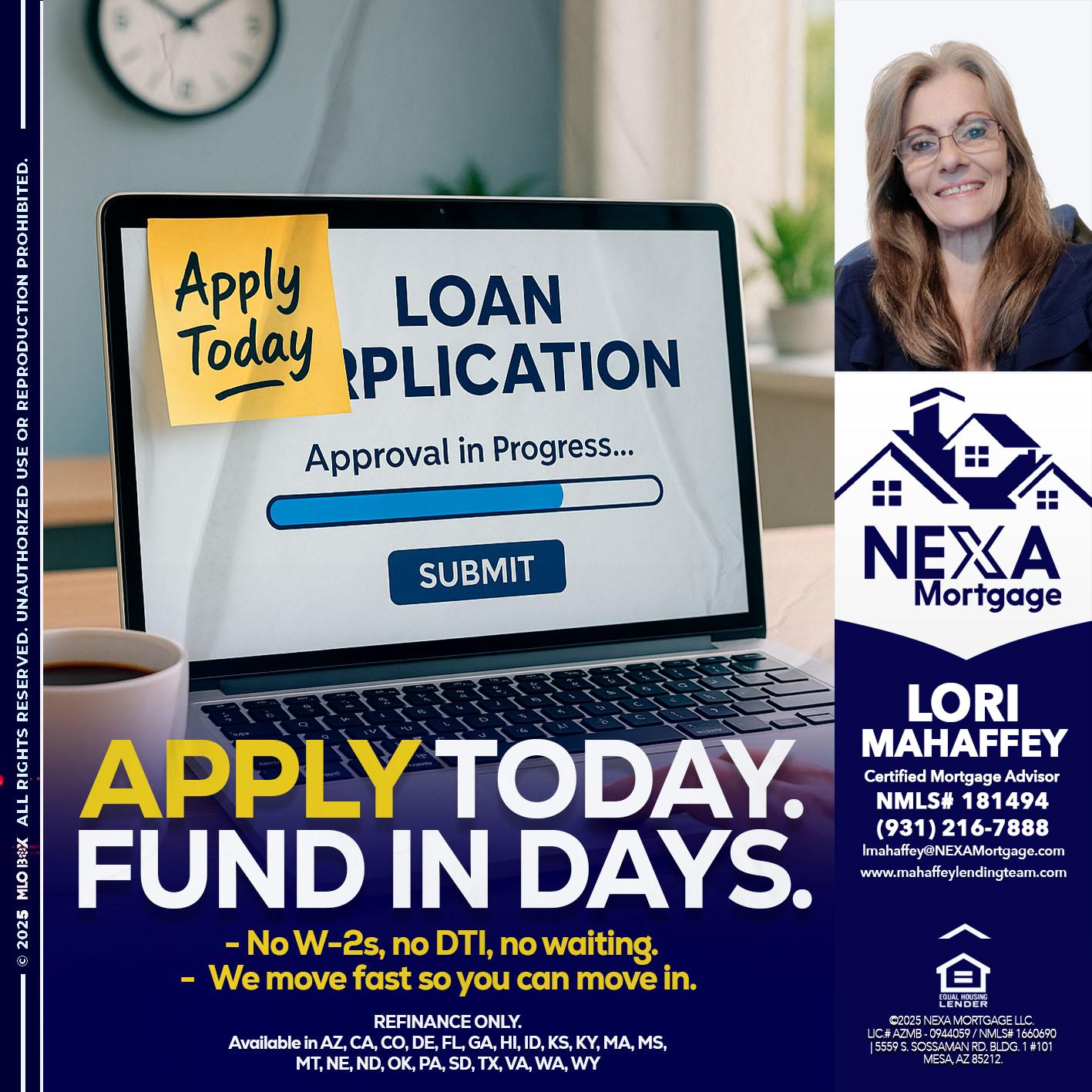APPLY TODAY - Lori Mahaffey -Senior Loan Officer, Certified Mortgage Advisor