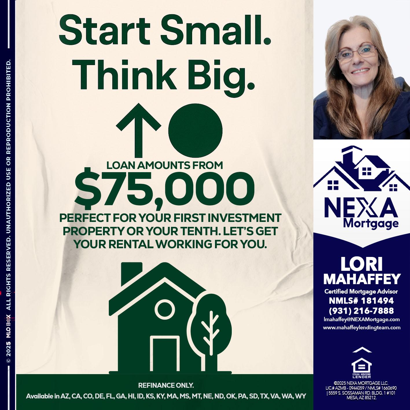 START SMALL - Lori Mahaffey -Senior Loan Officer, Certified Mortgage Advisor