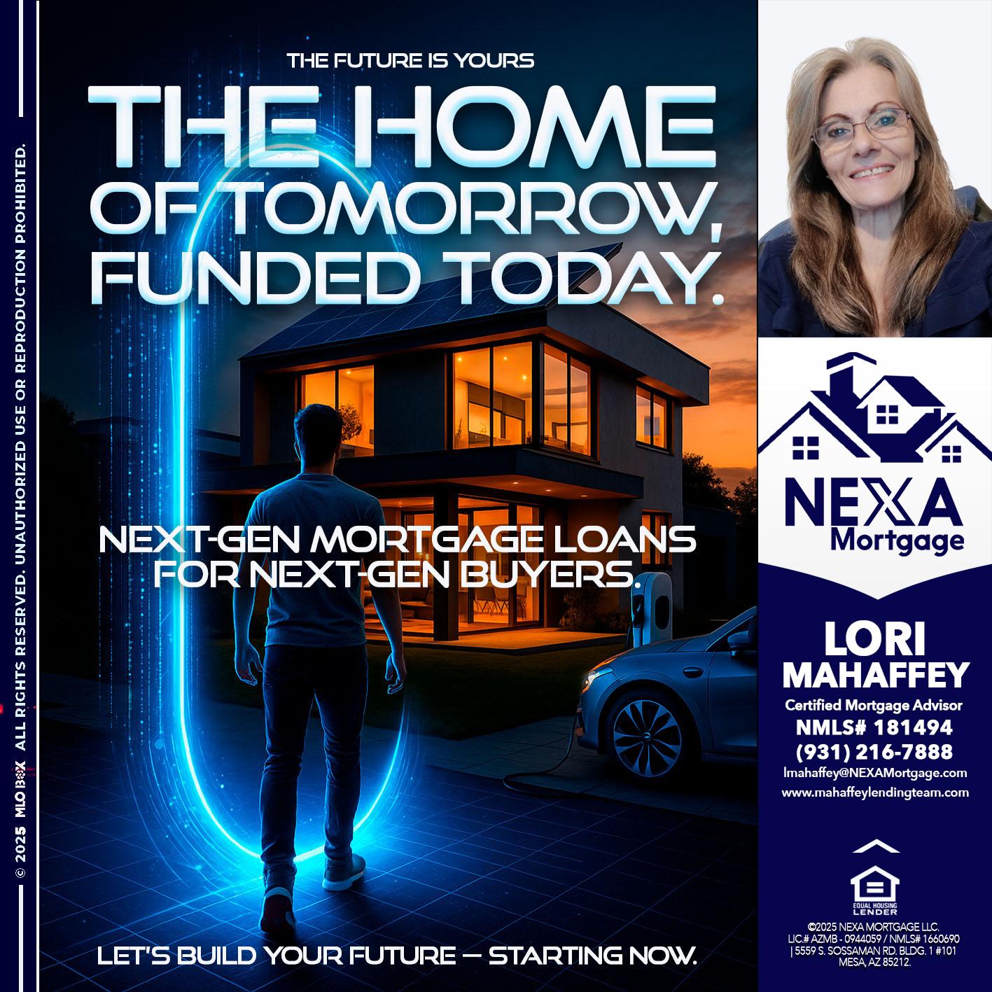 THE HOME - Lori Mahaffey -Senior Loan Officer, Certified Mortgage Advisor