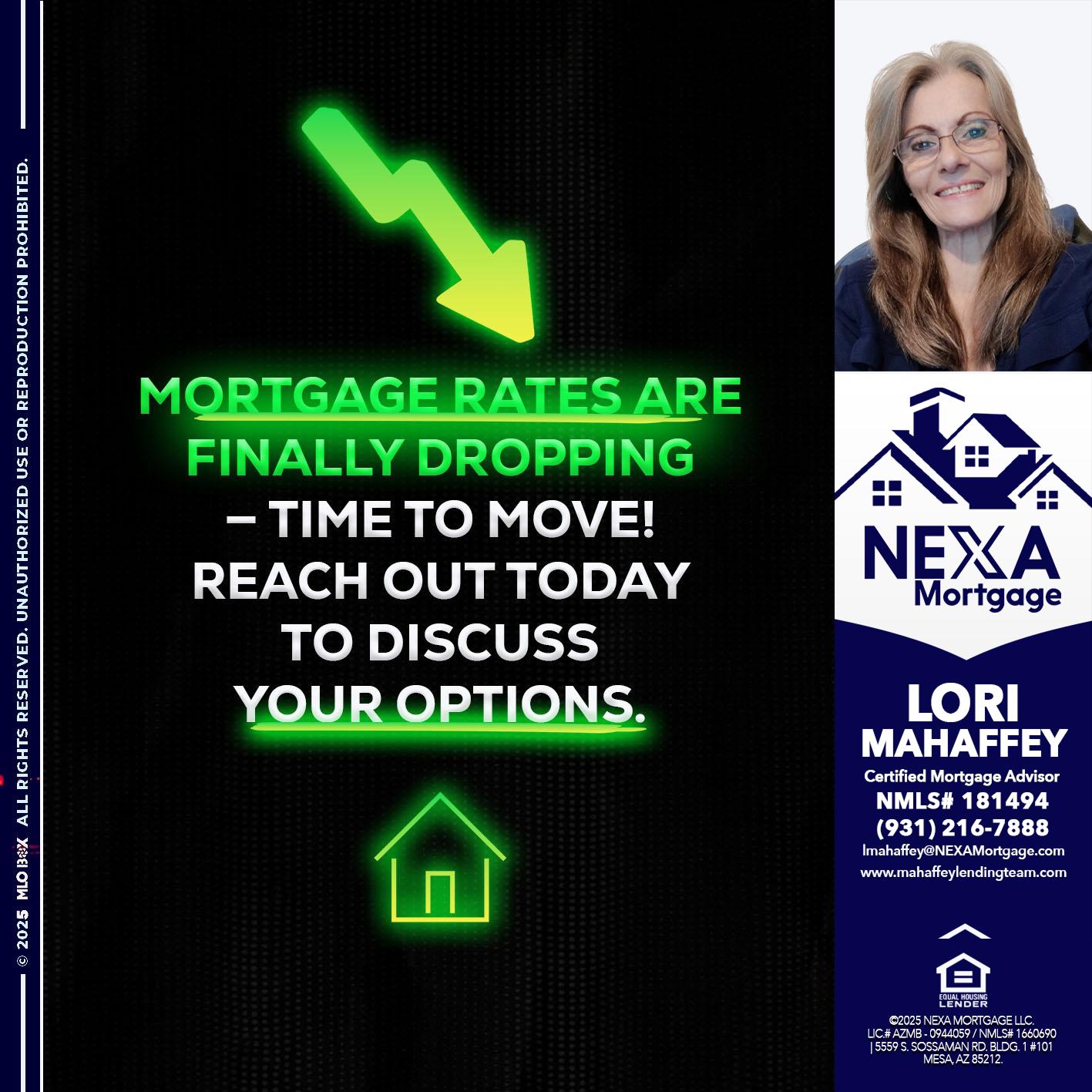 MORTGAGE RATES - Lori Mahaffey -Senior Loan Officer, Certified Mortgage Advisor