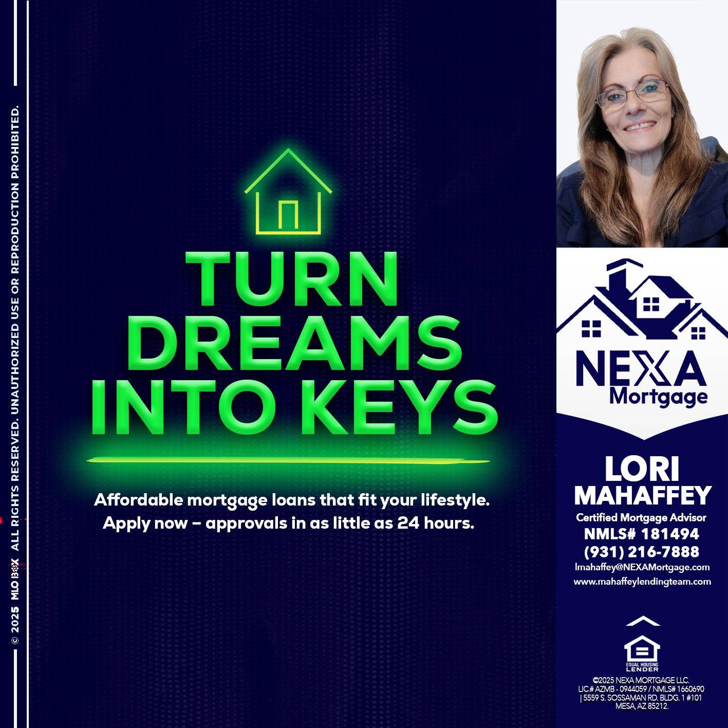 turn dreams - Lori Mahaffey -Senior Loan Officer, Certified Mortgage Advisor