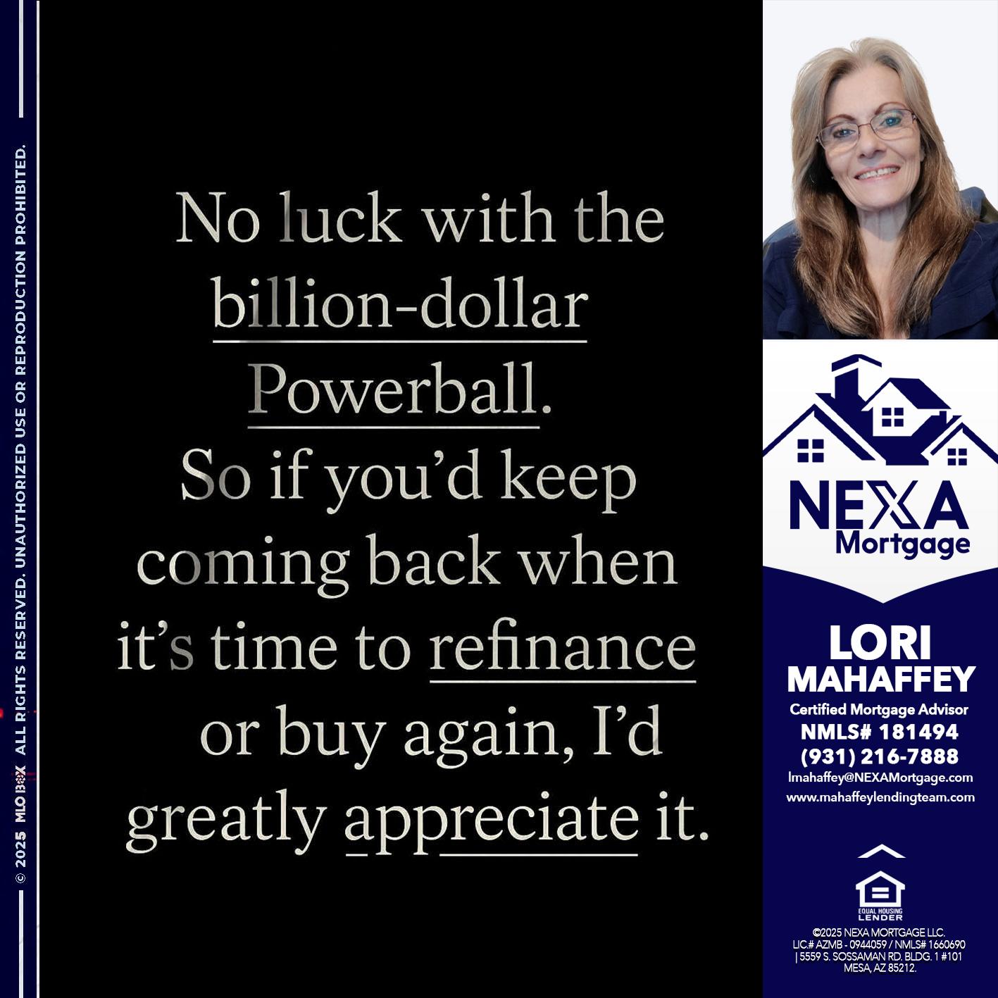 NO LUCK WITH - Lori Mahaffey -Senior Loan Officer, Certified Mortgage Advisor