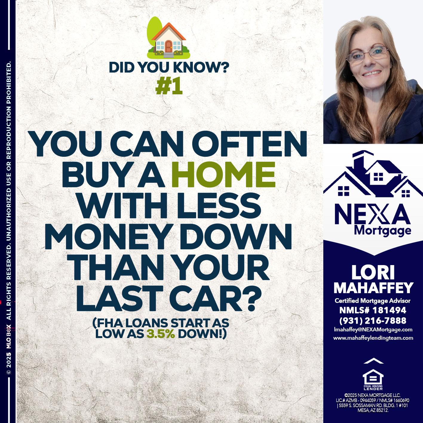 DID YOU KNOW #1 - Lori Mahaffey -Senior Loan Officer, Certified Mortgage Advisor