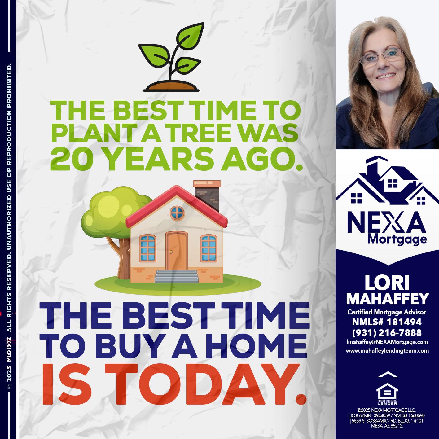 BEST TIME TO - Lori Mahaffey -Senior Loan Officer, Certified Mortgage Advisor
