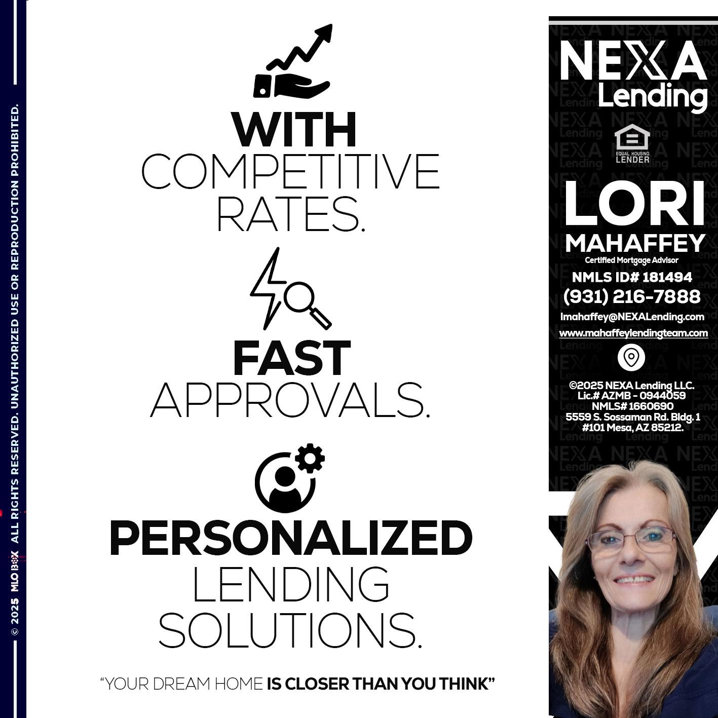 WITH COMPETITIVES RATES - Lori Mahaffey -Senior Loan Officer, Certified Mortgage Advisor