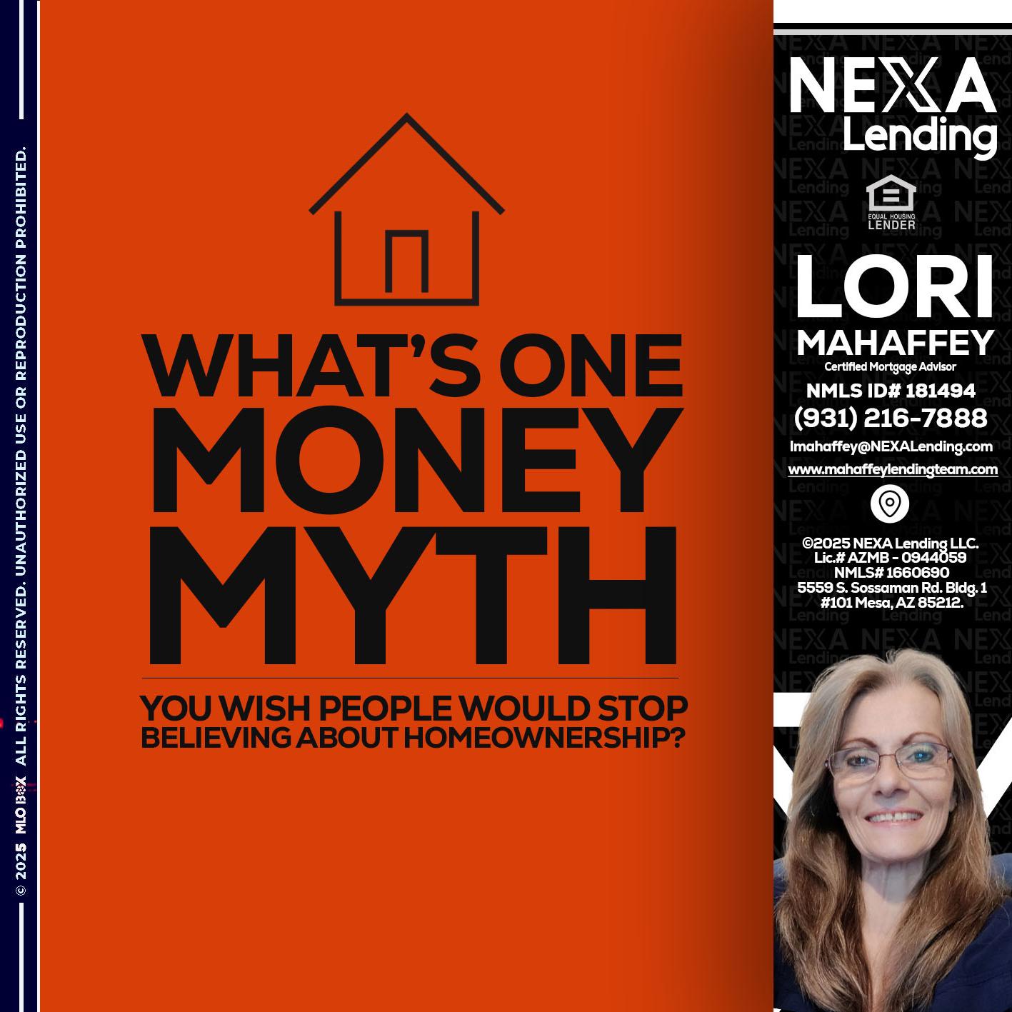 WHATS ONE - Lori Mahaffey -Senior Loan Officer, Certified Mortgage Advisor