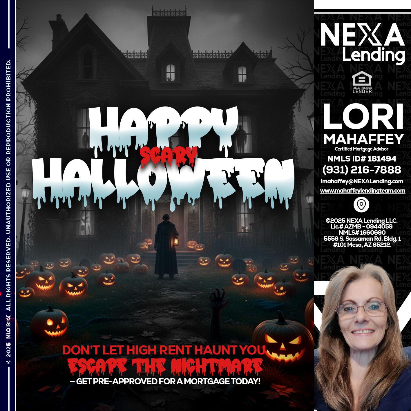 HAPPY HALLOWEEN - Lori Mahaffey -Senior Loan Officer, Certified Mortgage Advisor