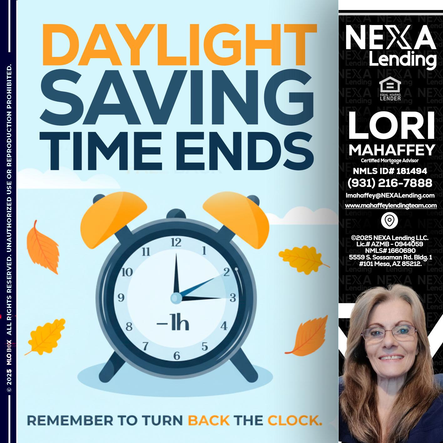 daylight saving - Lori Mahaffey -Senior Loan Officer, Certified Mortgage Advisor
