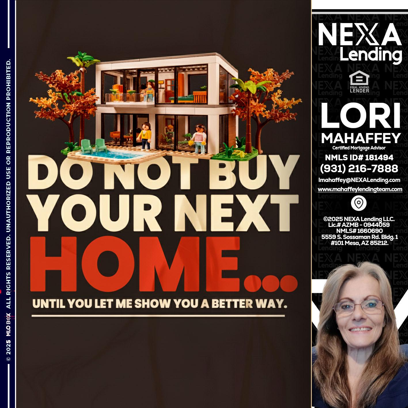 DO NOT BUY - Lori Mahaffey -Senior Loan Officer, Certified Mortgage Advisor
