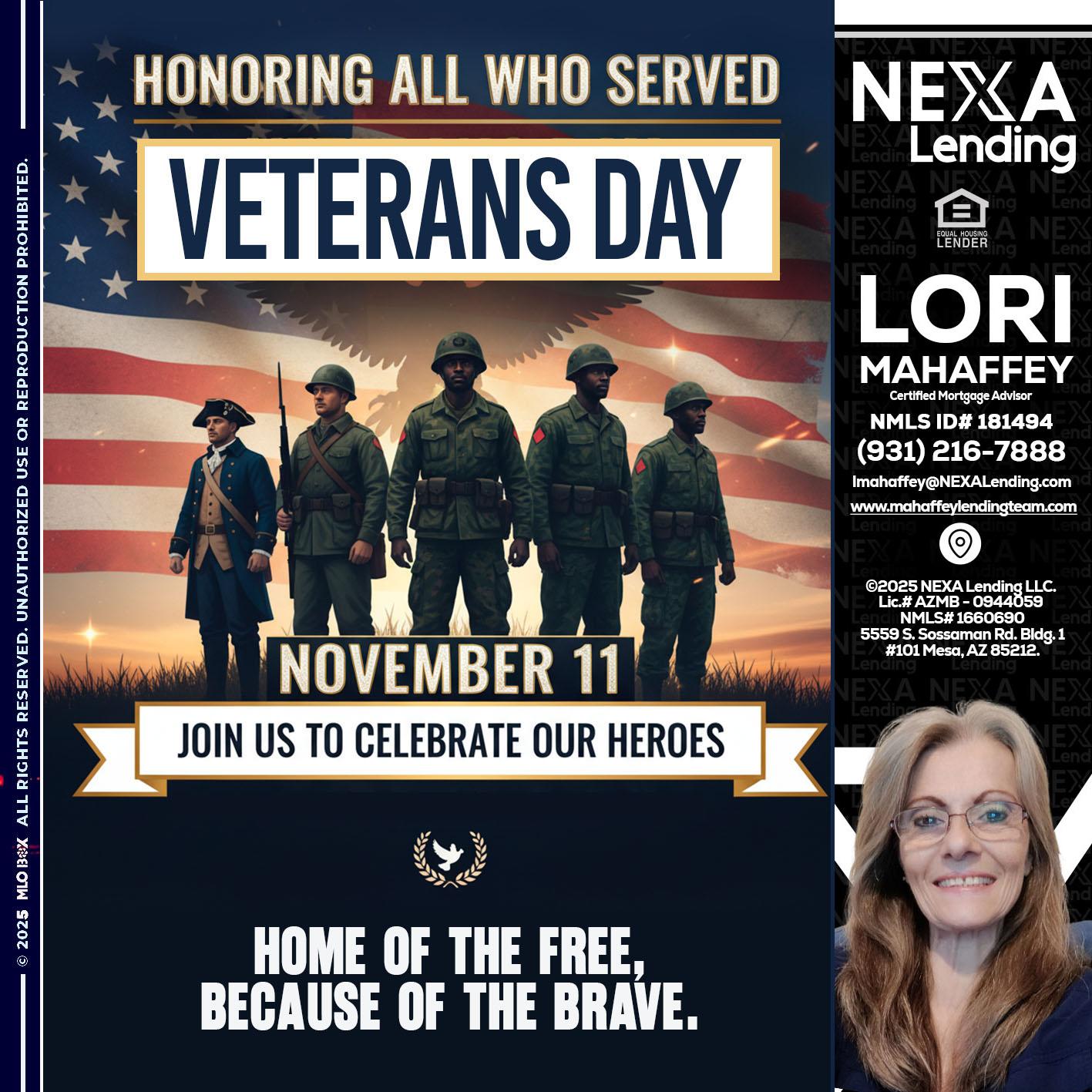 VETERANS DAY - Lori Mahaffey -Senior Loan Officer, Certified Mortgage Advisor