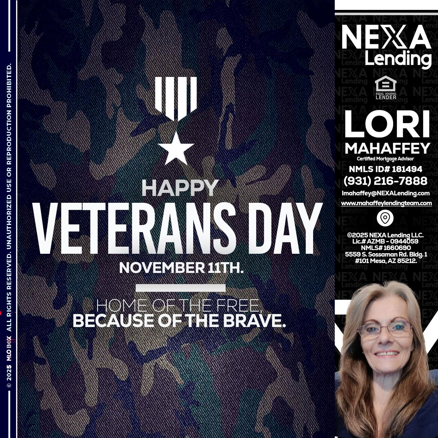 VETERANS DAY - Lori Mahaffey -Senior Loan Officer, Certified Mortgage Advisor