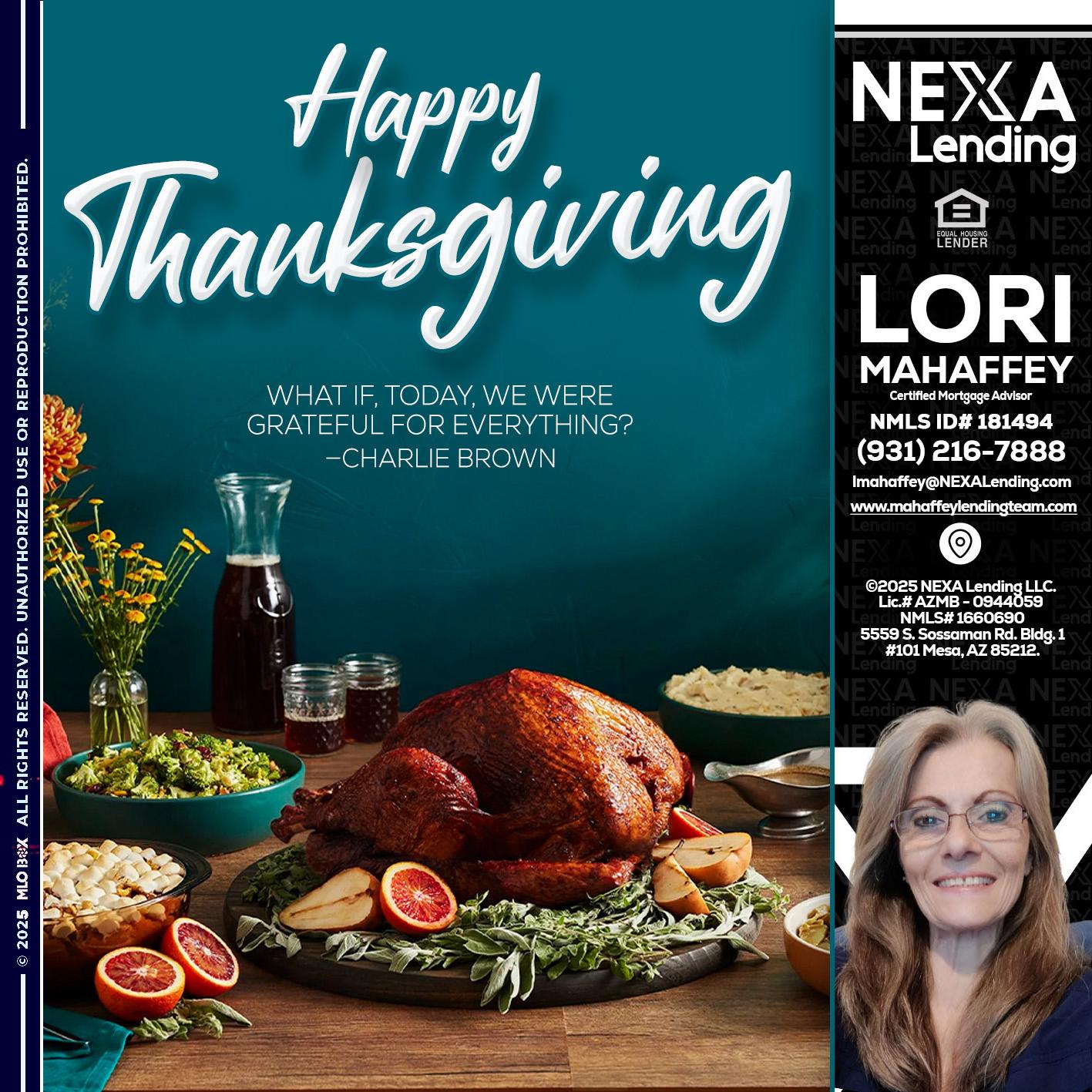 happy Thanksgiving - Lori Mahaffey -Senior Loan Officer, Certified Mortgage Advisor