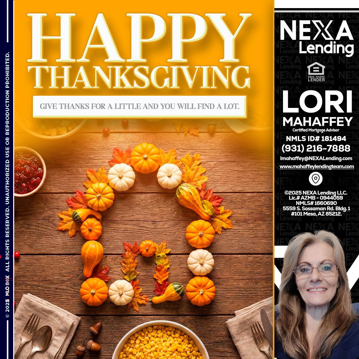 HAPPY THANKSGIVING - Lori Mahaffey -Senior Loan Officer, Certified Mortgage Advisor