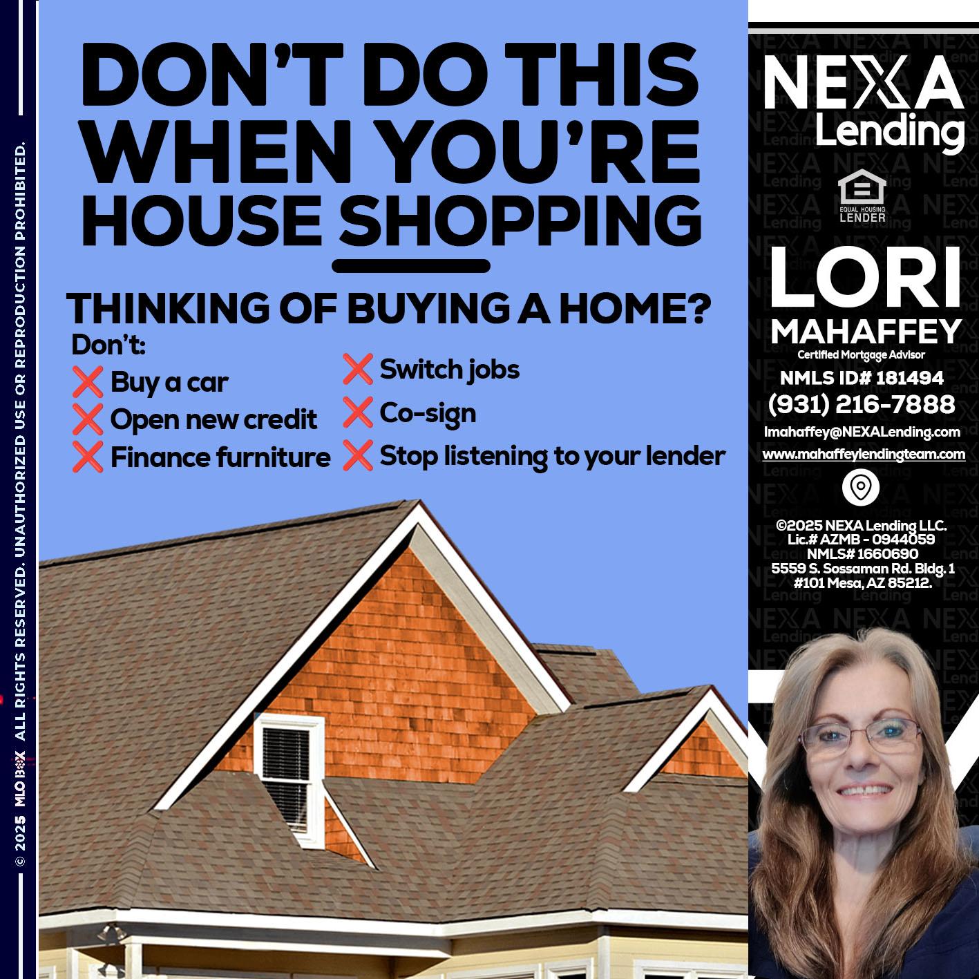 DONT DO THIS - Lori Mahaffey -Senior Loan Officer, Certified Mortgage Advisor