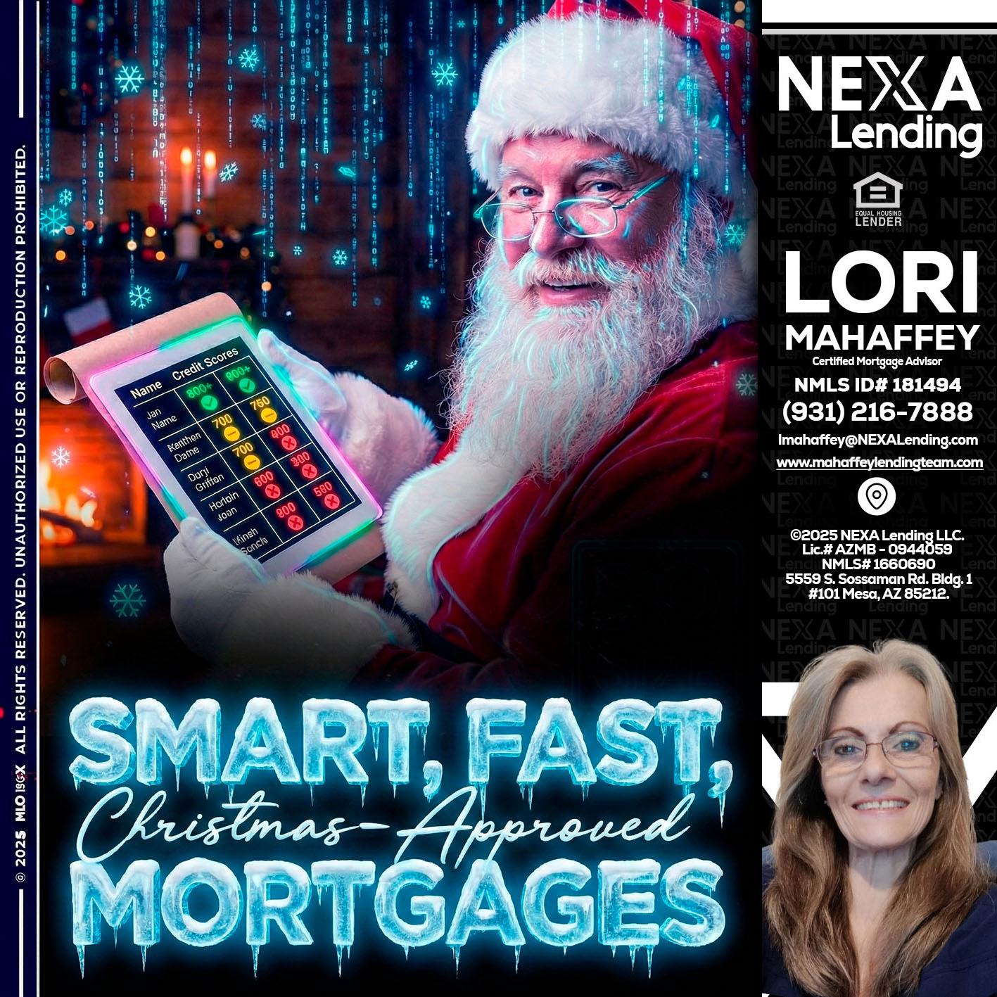 SMART, FAST - Lori Mahaffey -Senior Loan Officer, Certified Mortgage Advisor