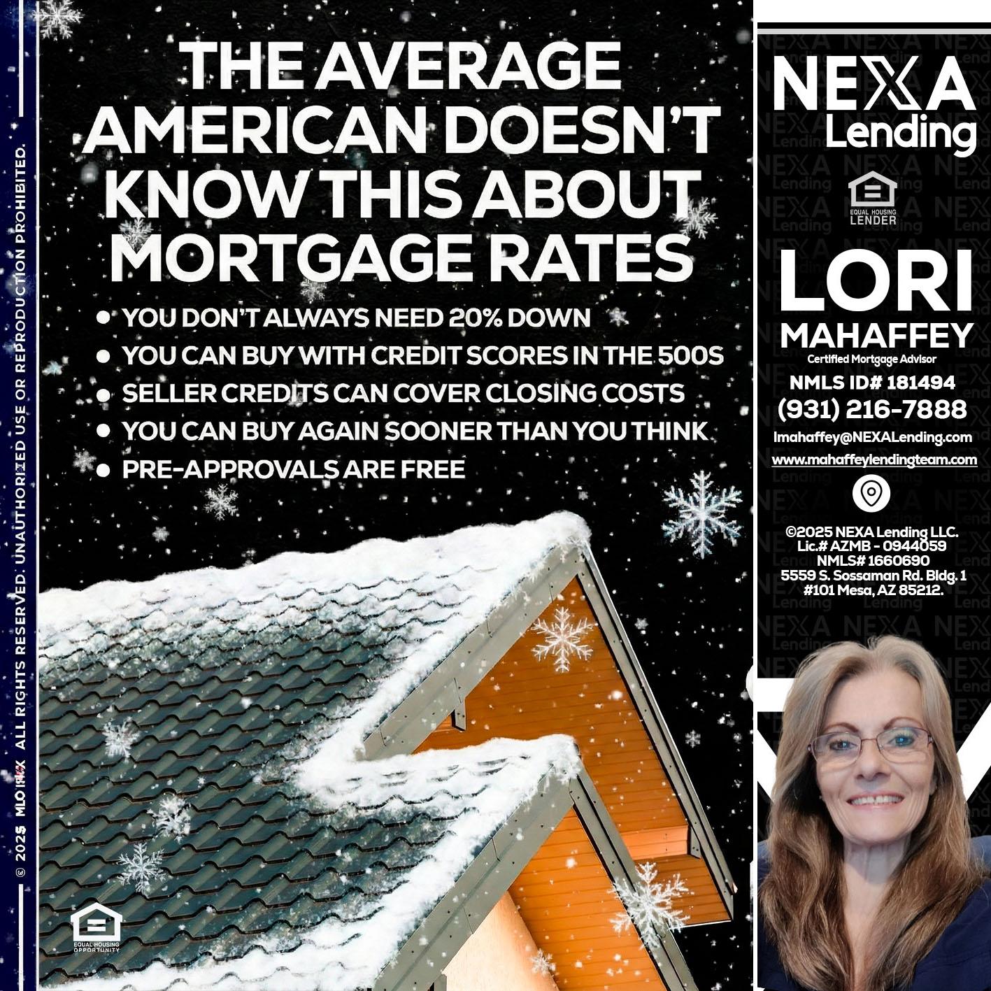 THE AVERAGE - Lori Mahaffey -Senior Loan Officer, Certified Mortgage Advisor