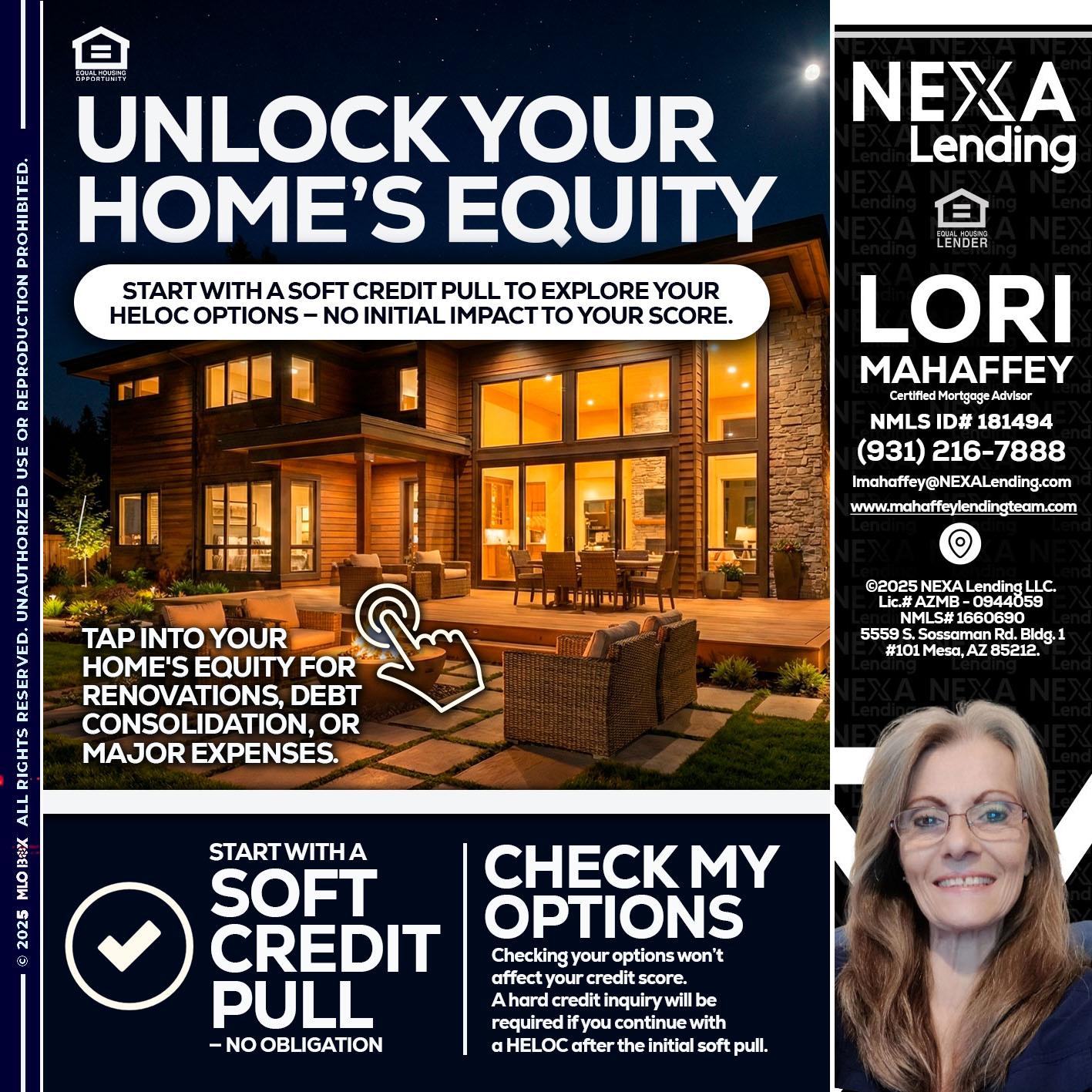 UNLOCK YOUR HOMES - Lori Mahaffey -Senior Loan Officer, Certified Mortgage Advisor