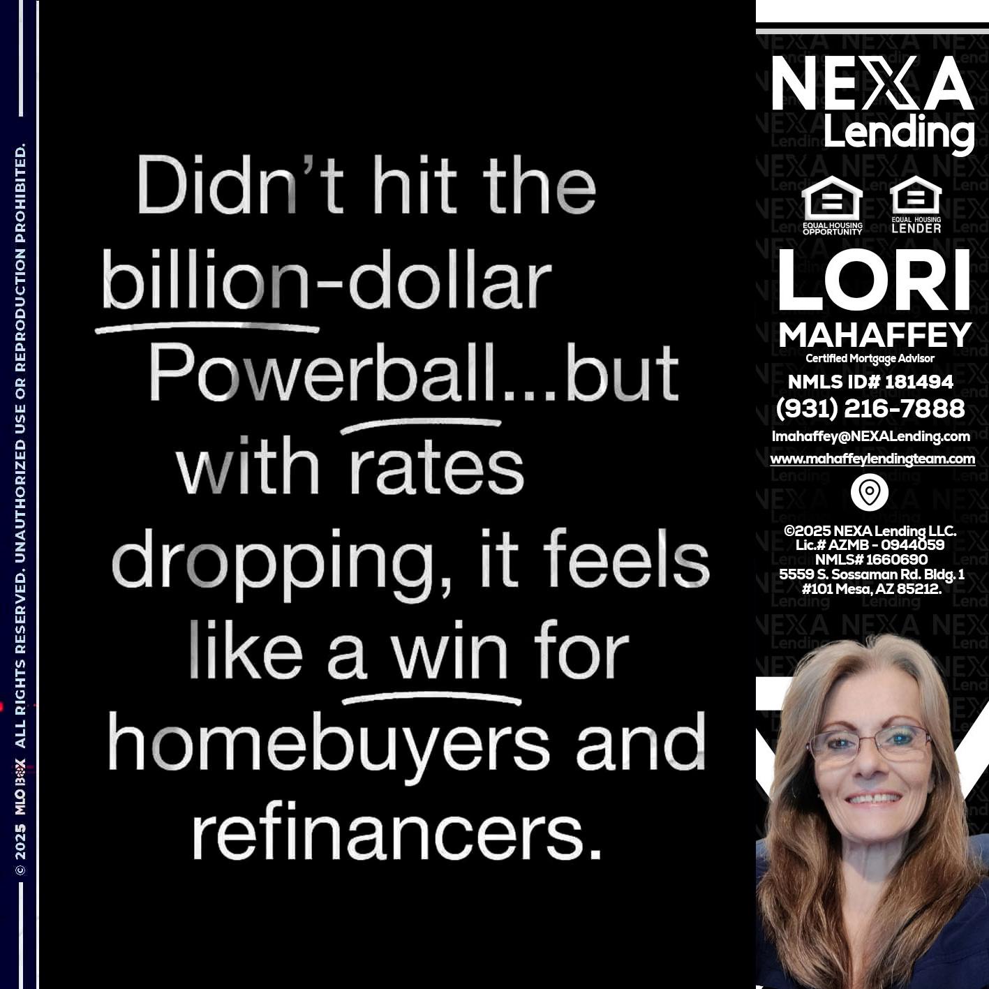 DIDNT HIT - Lori Mahaffey -Senior Loan Officer, Certified Mortgage Advisor