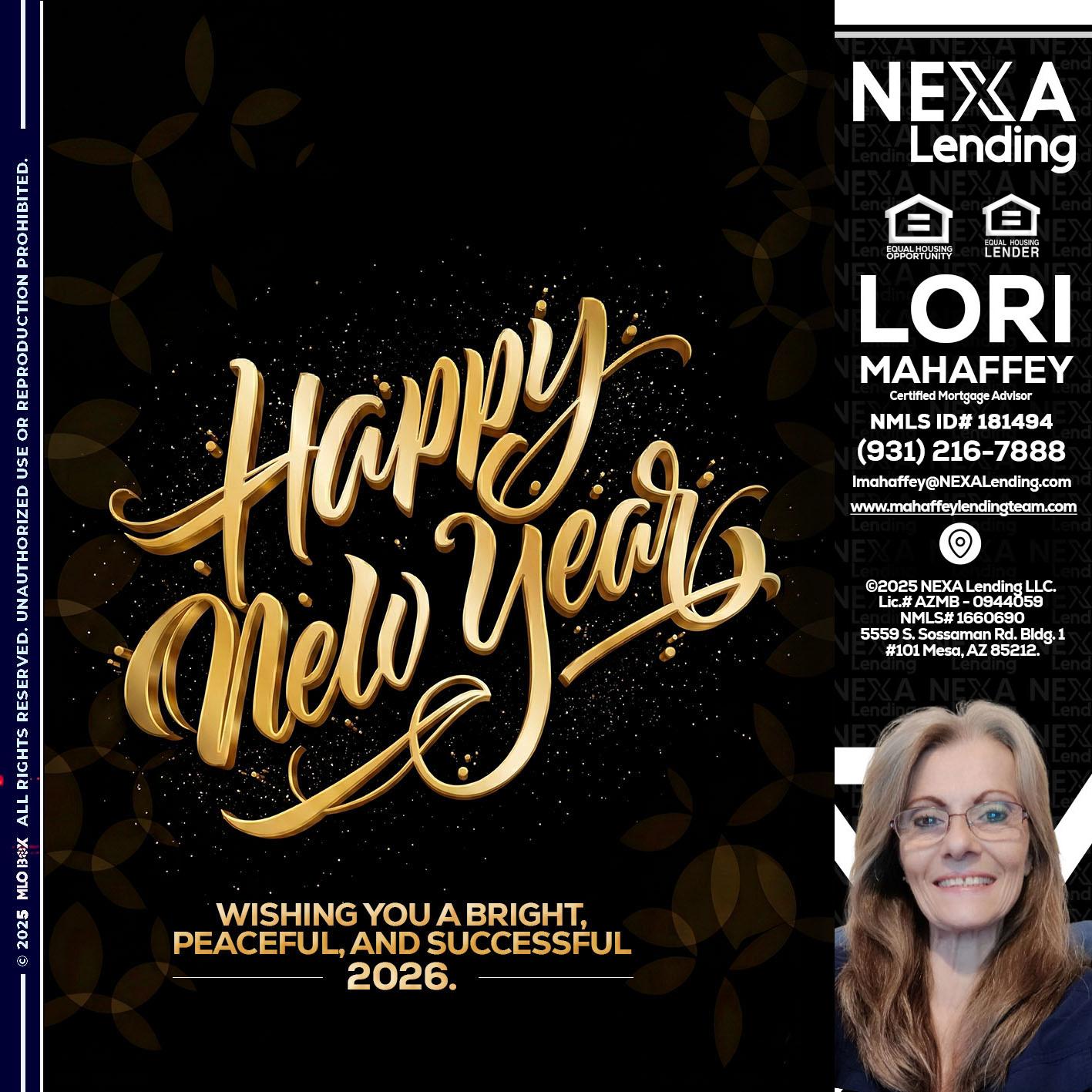 HAPPY NEW YEAR - Lori Mahaffey -Senior Loan Officer, Certified Mortgage Advisor