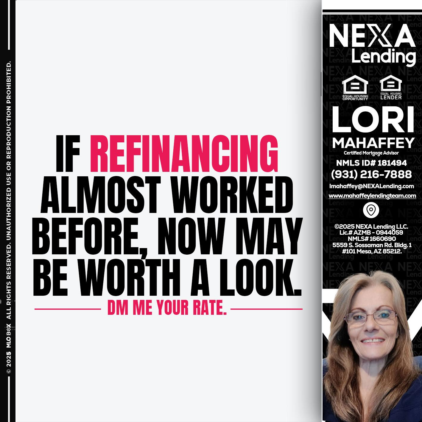 if refinancing - Lori Mahaffey -Senior Loan Officer, Certified Mortgage Advisor