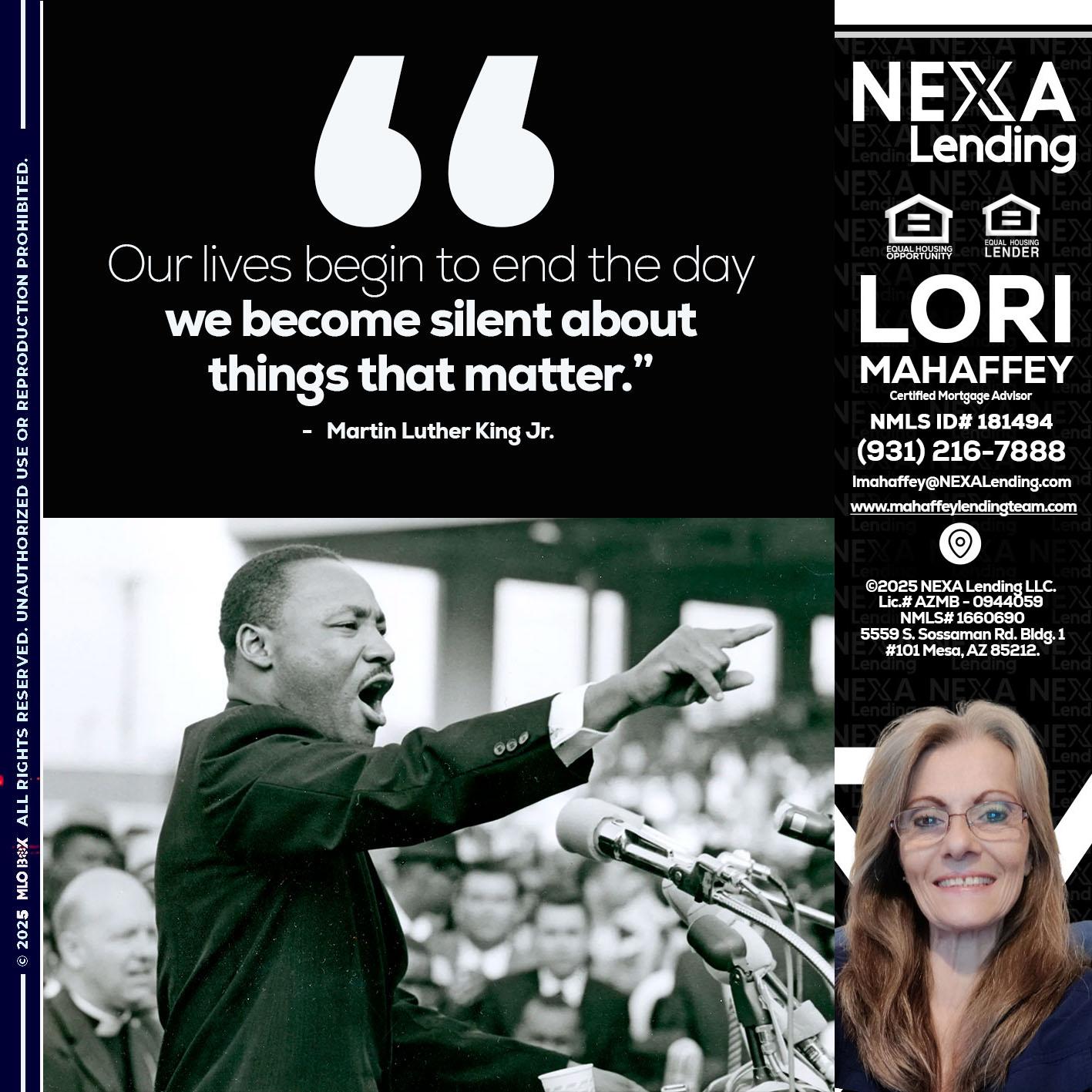 our lives MLK DAY - Lori Mahaffey -Senior Loan Officer, Certified Mortgage Advisor