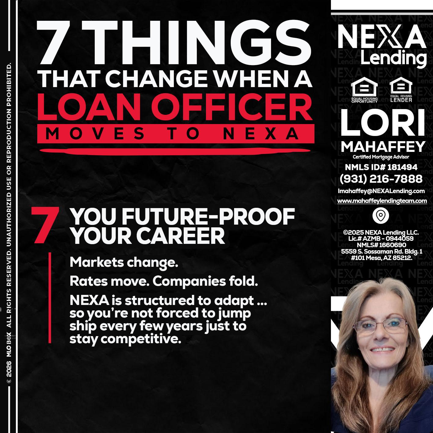 7 THINGS (7) - Lori Mahaffey -Senior Loan Officer, Certified Mortgage Advisor