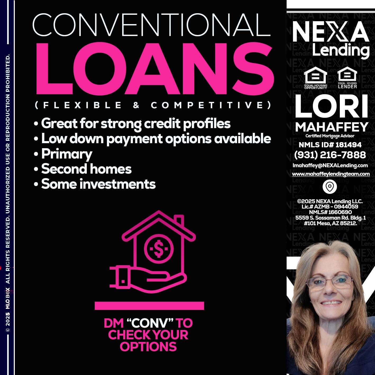 CONVENTIONAL LOANS - Lori Mahaffey -Senior Loan Officer, Certified Mortgage Advisor