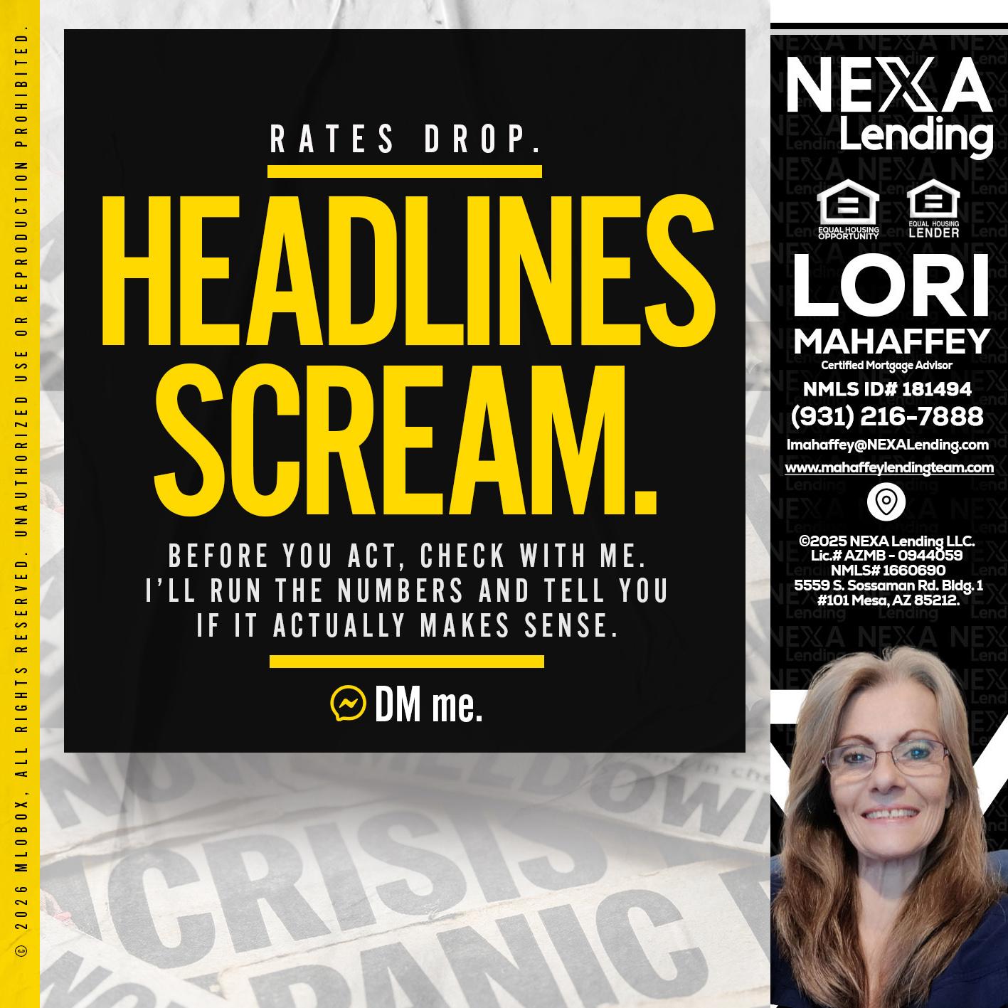 HEADLINES SCREAM - Lori Mahaffey -Senior Loan Officer, Certified Mortgage Advisor