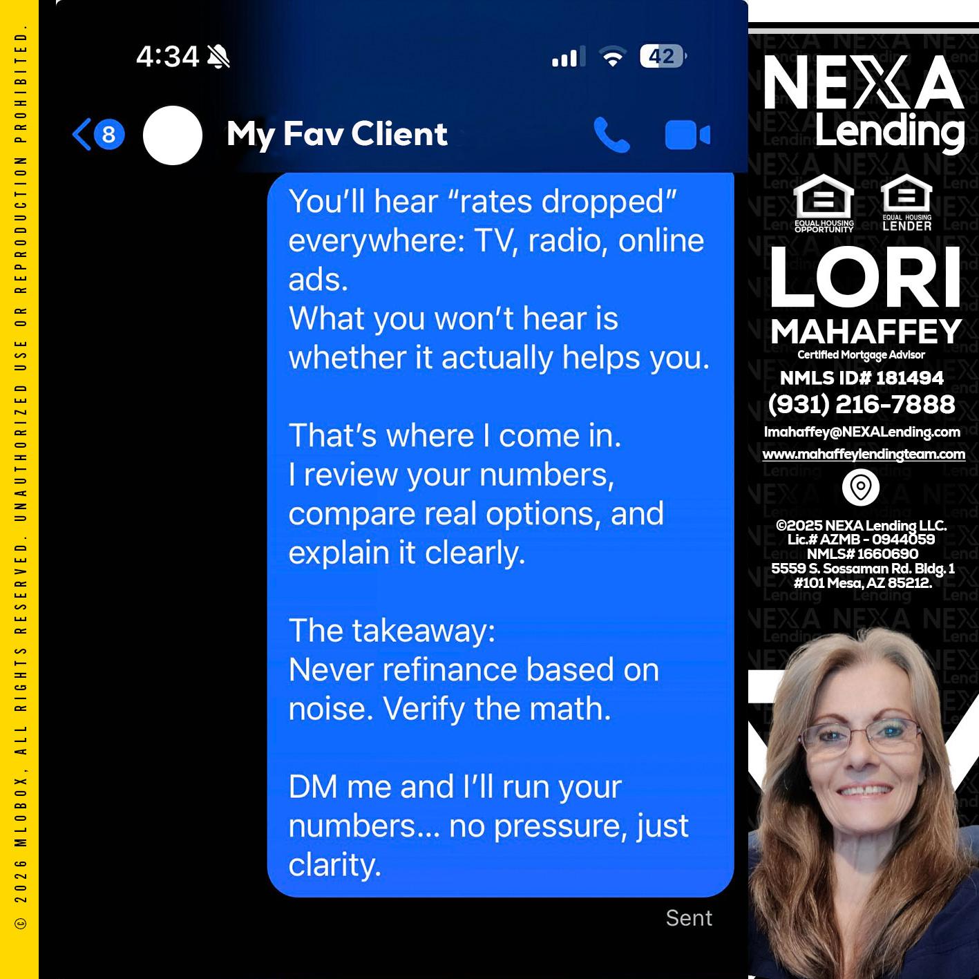 MY FAV CLIENT - Lori Mahaffey -Senior Loan Officer, Certified Mortgage Advisor