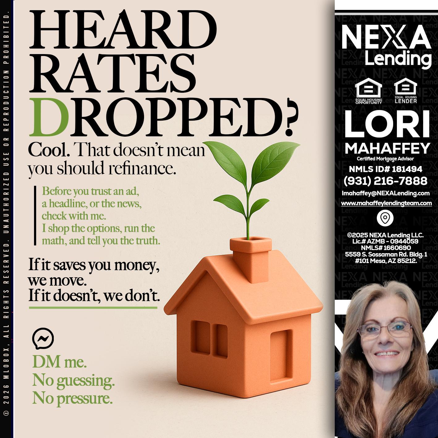 HEARD RATES - Lori Mahaffey -Senior Loan Officer, Certified Mortgage Advisor