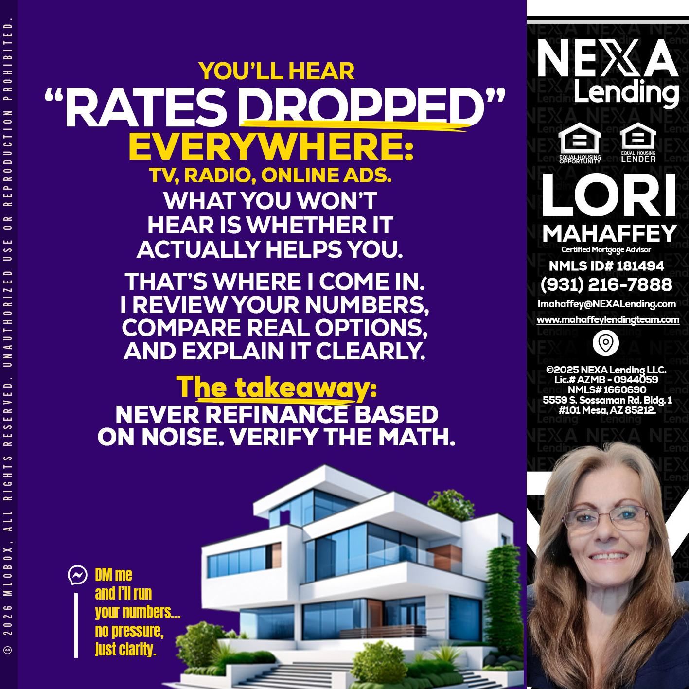 RATES DOPPED - Lori Mahaffey -Senior Loan Officer, Certified Mortgage Advisor