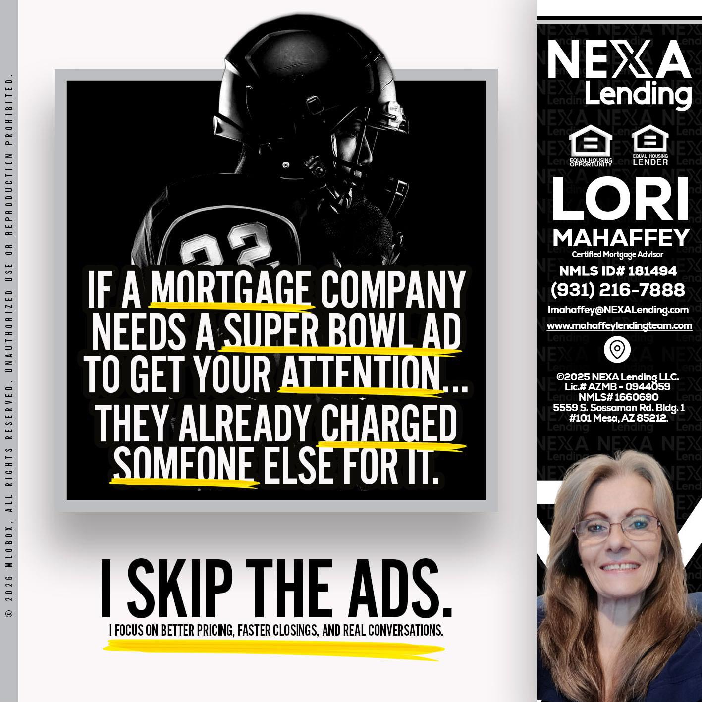 if a mortgage ad - Lori Mahaffey -Senior Loan Officer, Certified Mortgage Advisor