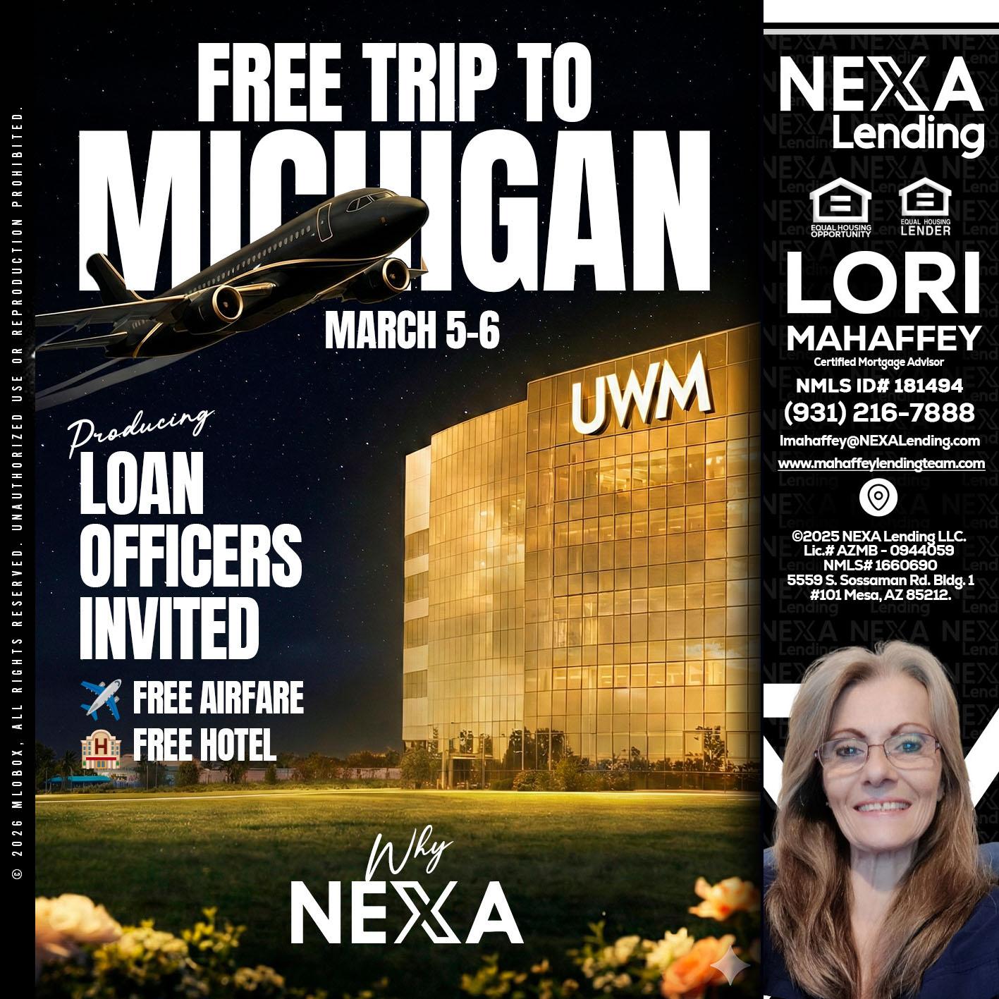 free Michigan trip - Lori Mahaffey -Senior Loan Officer, Certified Mortgage Advisor