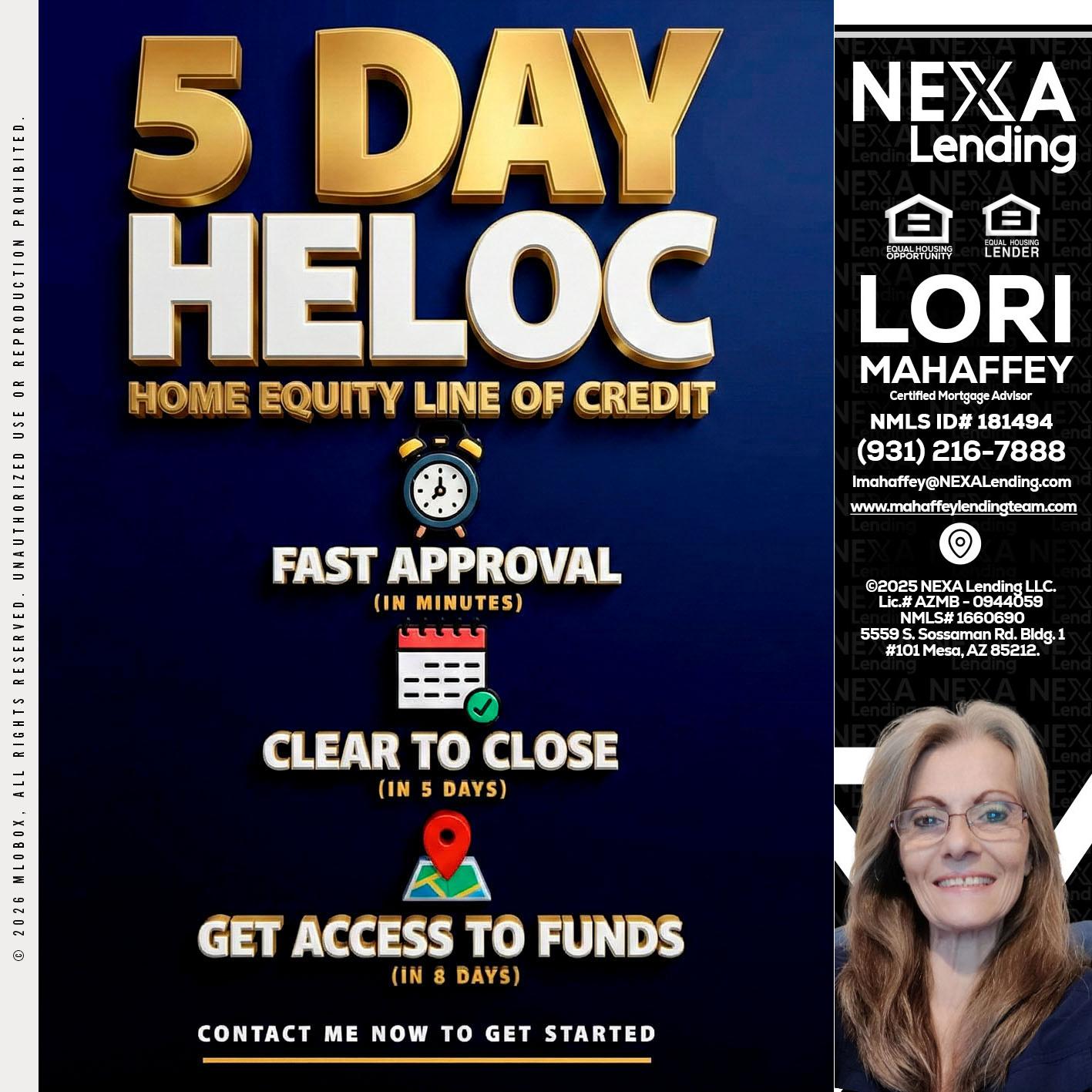 5 day hello - Lori Mahaffey -Senior Loan Officer, Certified Mortgage Advisor