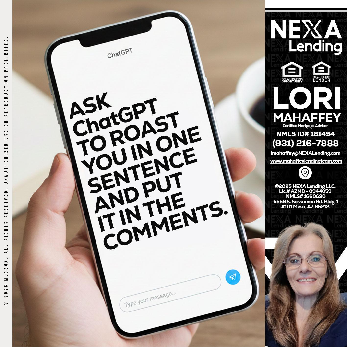 ask chatgpt - Lori Mahaffey -Senior Loan Officer, Certified Mortgage Advisor