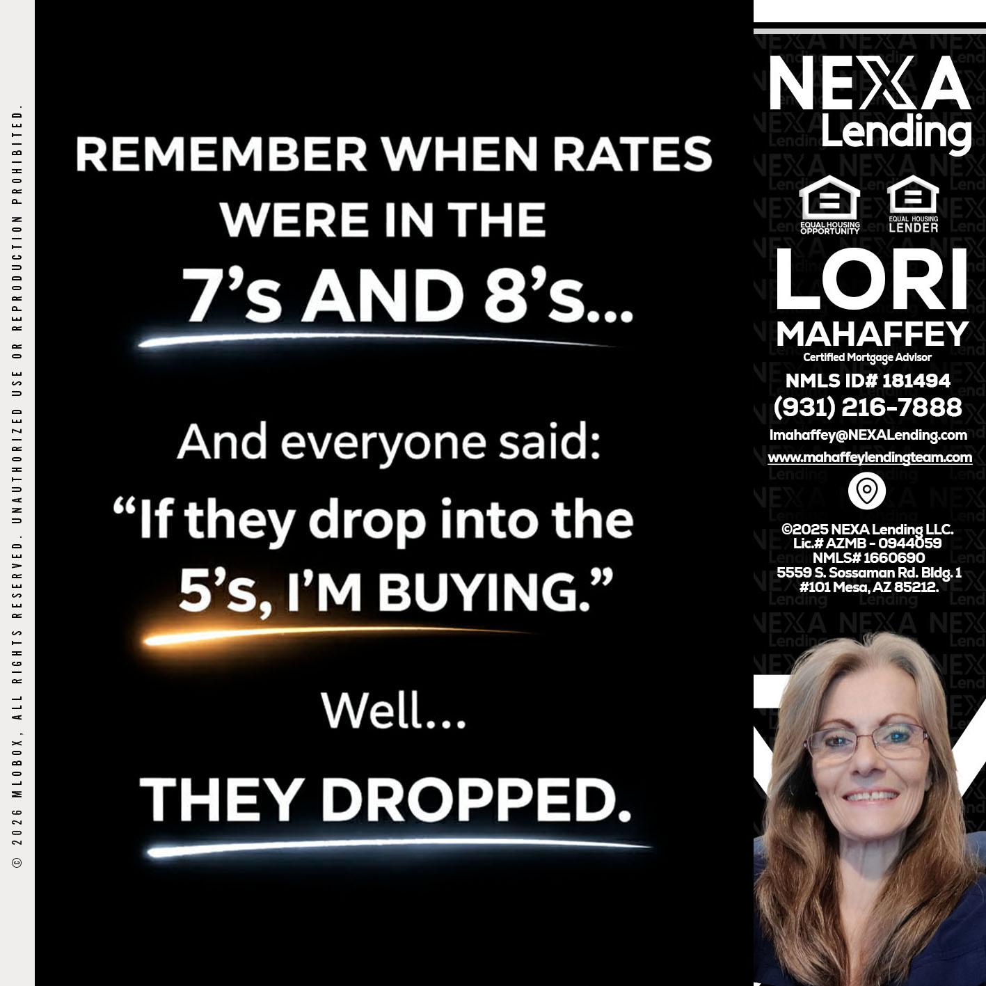 REMEMBER WHEN - Lori Mahaffey -Senior Loan Officer, Certified Mortgage Advisor