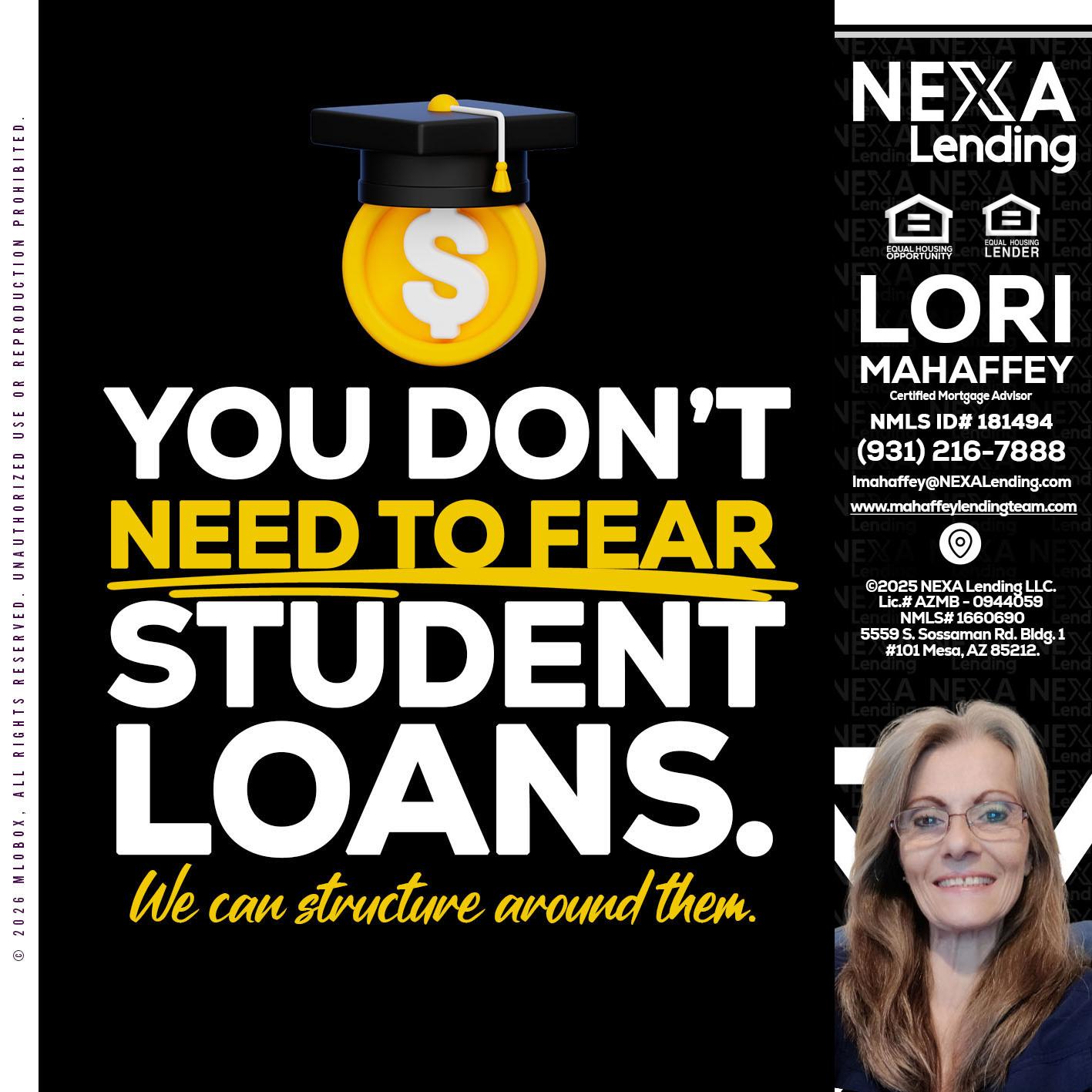 YOU DONT NEED - Lori Mahaffey -Senior Loan Officer, Certified Mortgage Advisor