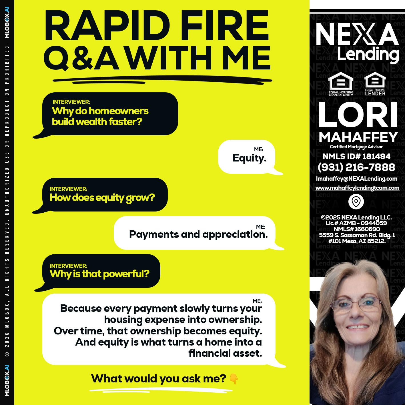 RAPID FIRE Q&A - Lori Mahaffey -Senior Loan Officer, Certified Mortgage Advisor
