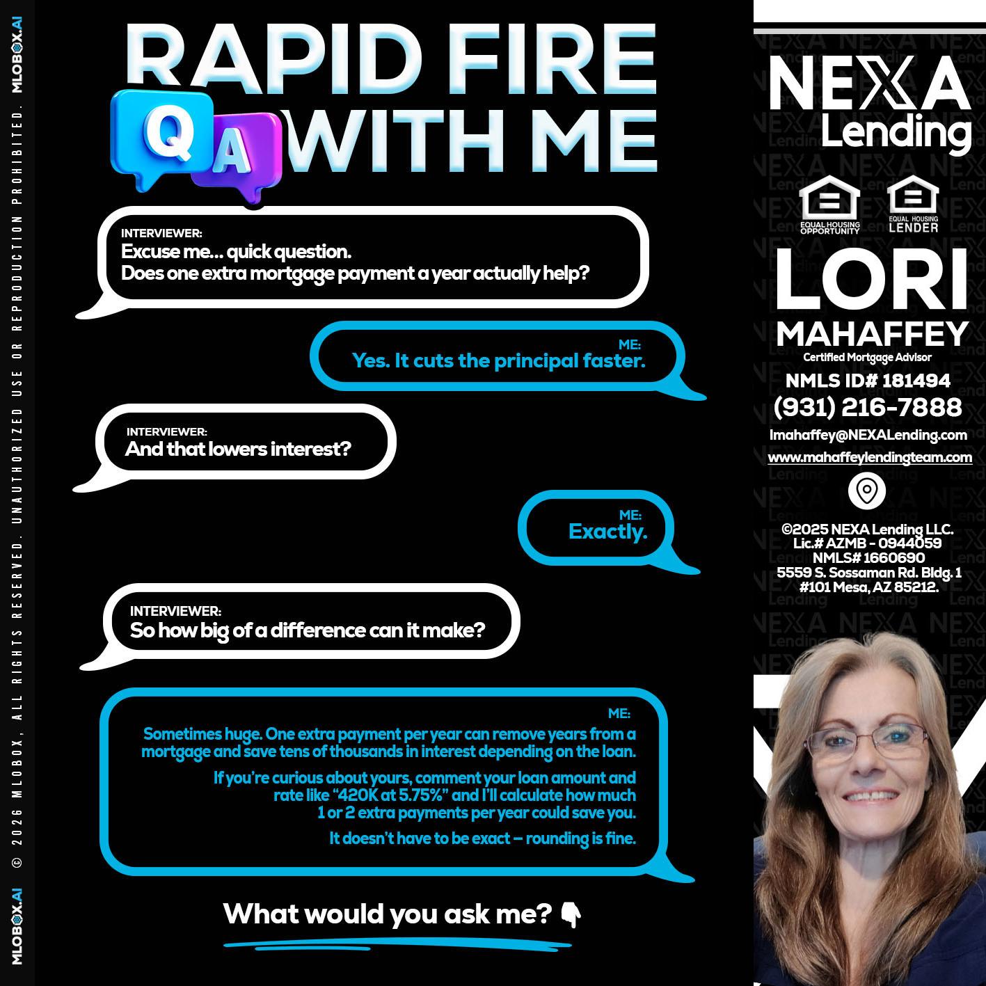 RAPID Q&A - Lori Mahaffey -Senior Loan Officer, Certified Mortgage Advisor