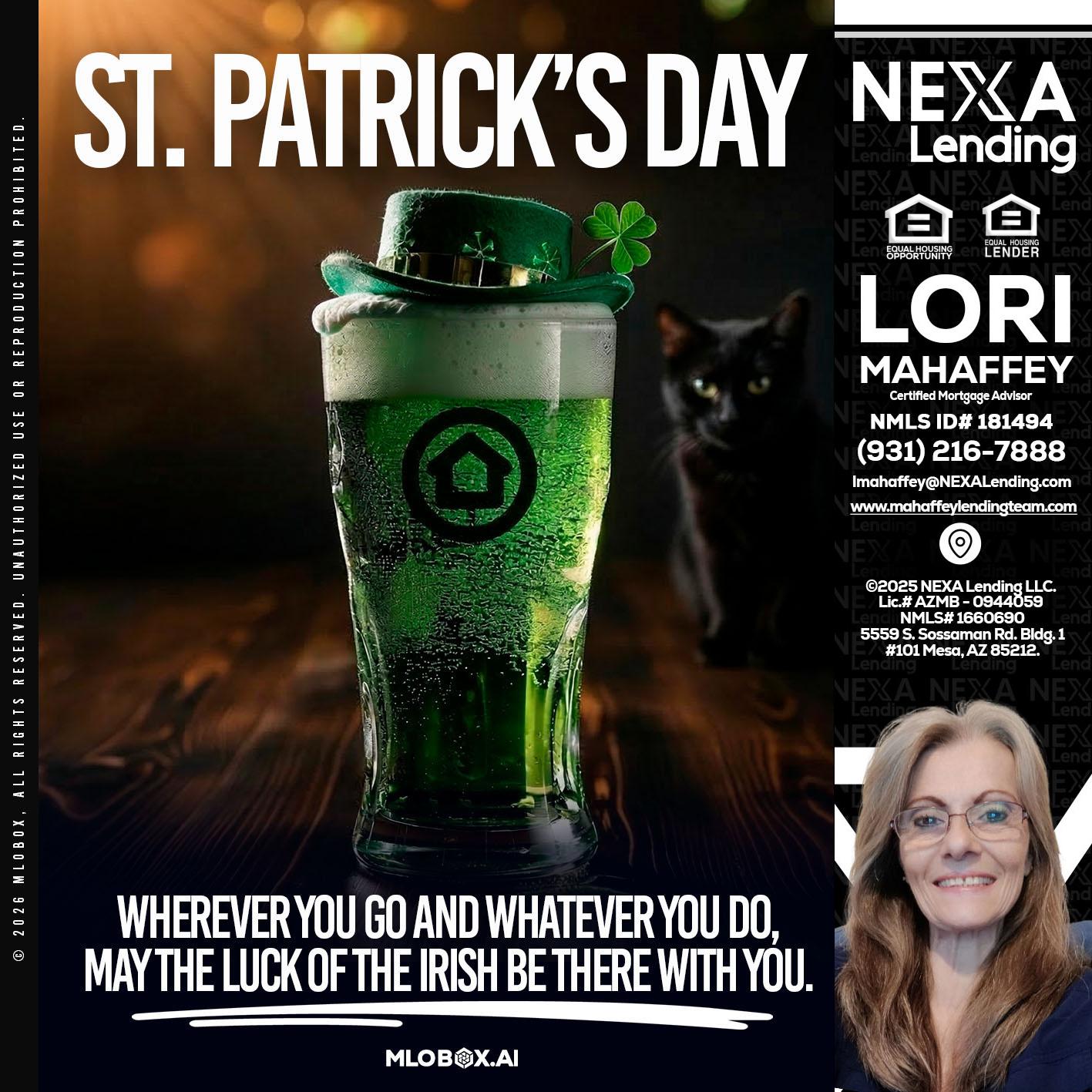 st. Patricks day - Lori Mahaffey -Senior Loan Officer, Certified Mortgage Advisor