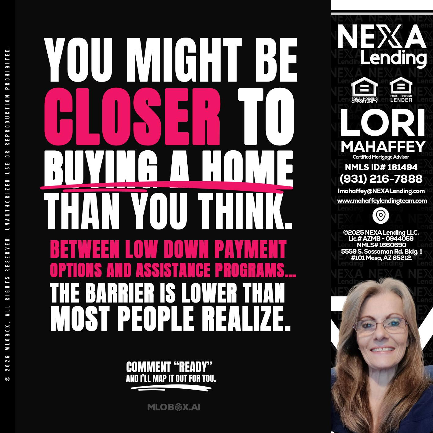 YOU MIGHT BE - Lori Mahaffey -Senior Loan Officer, Certified Mortgage Advisor