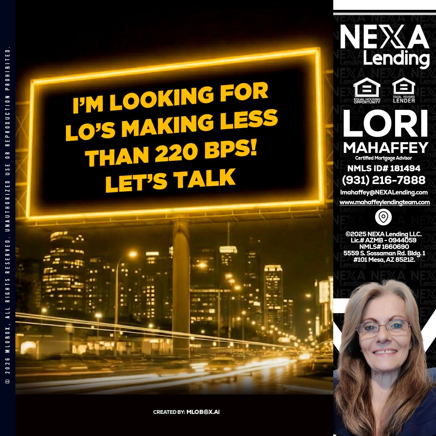 Looking for MLOs - Lori Mahaffey -Senior Loan Officer, Certified Mortgage Advisor