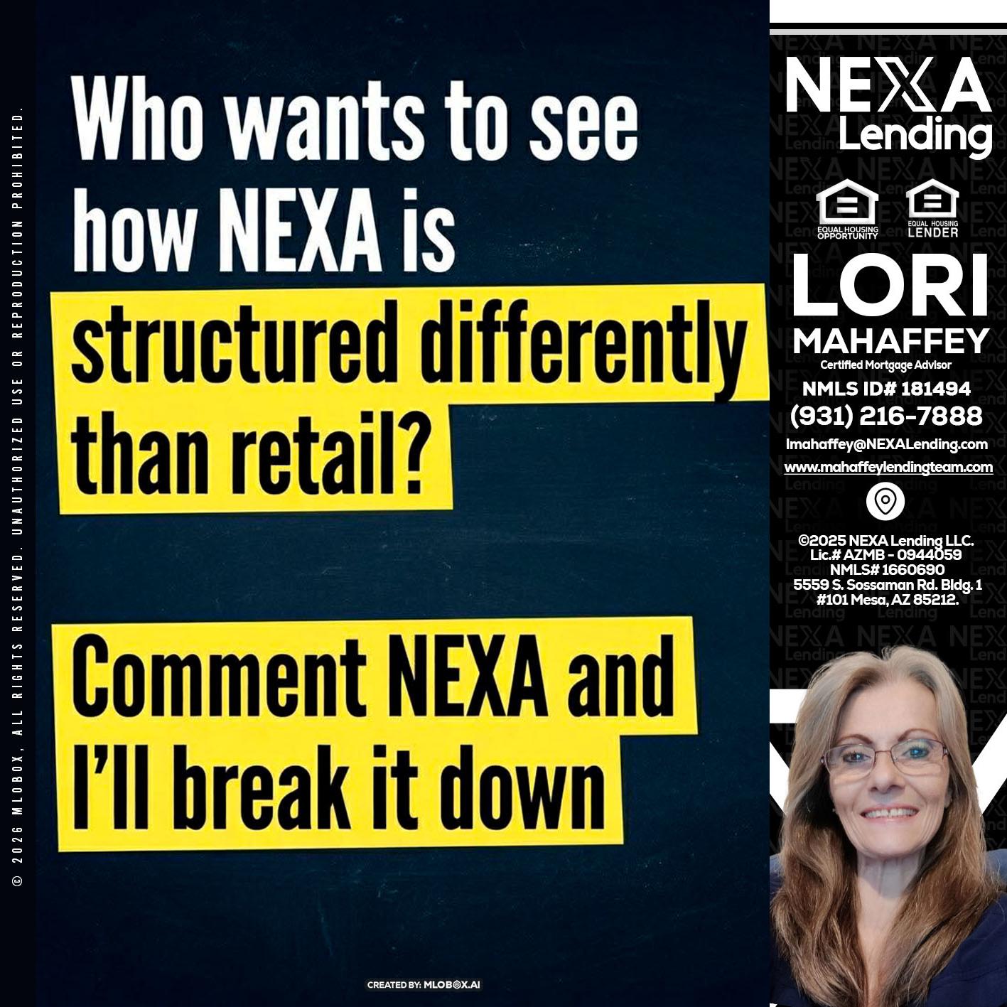 who want to see - Lori Mahaffey -Senior Loan Officer, Certified Mortgage Advisor