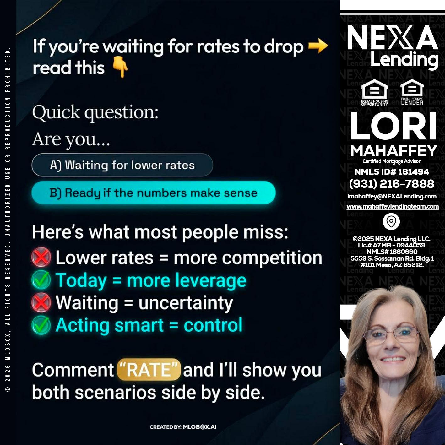 IF YOU ARE - Lori Mahaffey -Senior Loan Officer, Certified Mortgage Advisor