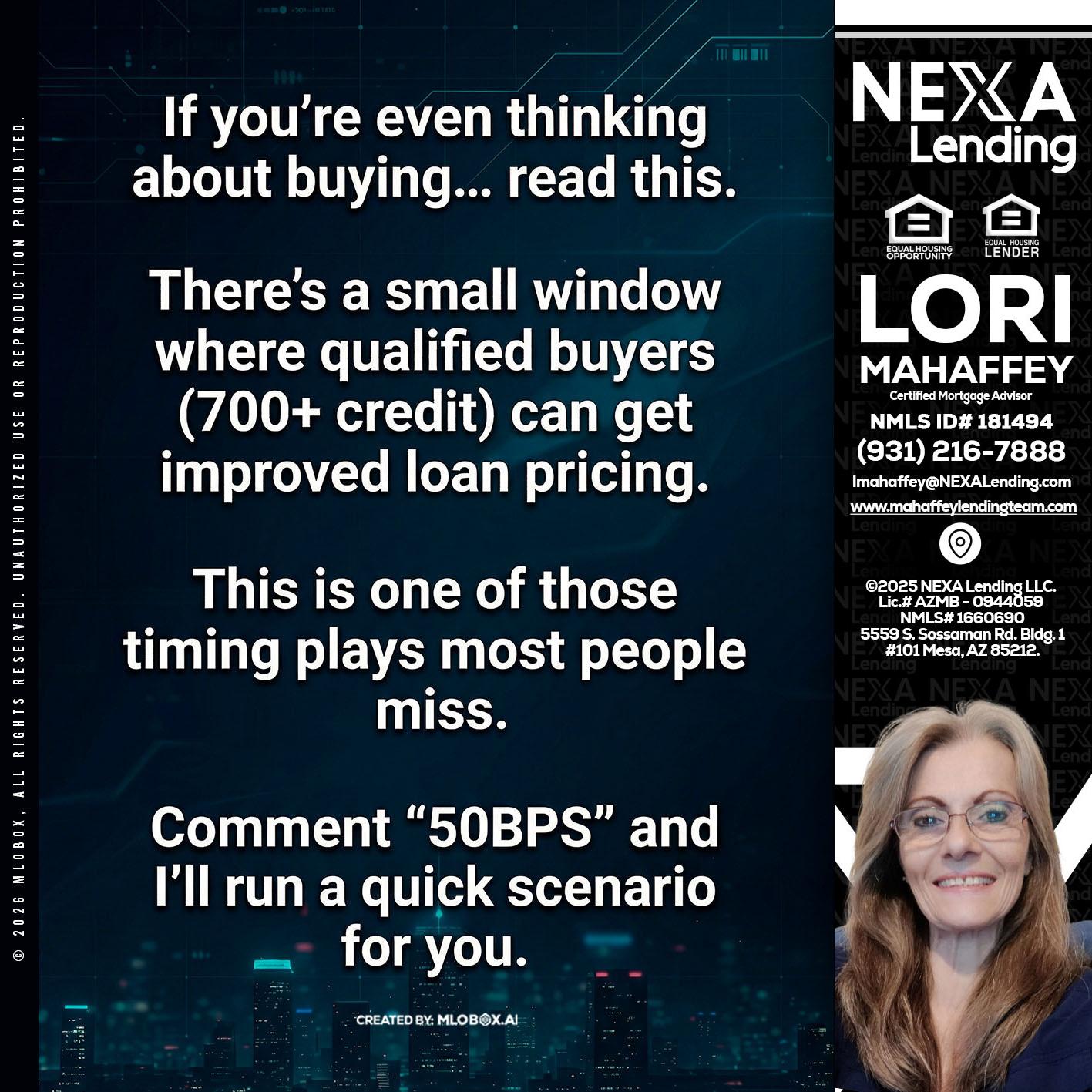 IF YOU EVER - Lori Mahaffey -Senior Loan Officer, Certified Mortgage Advisor