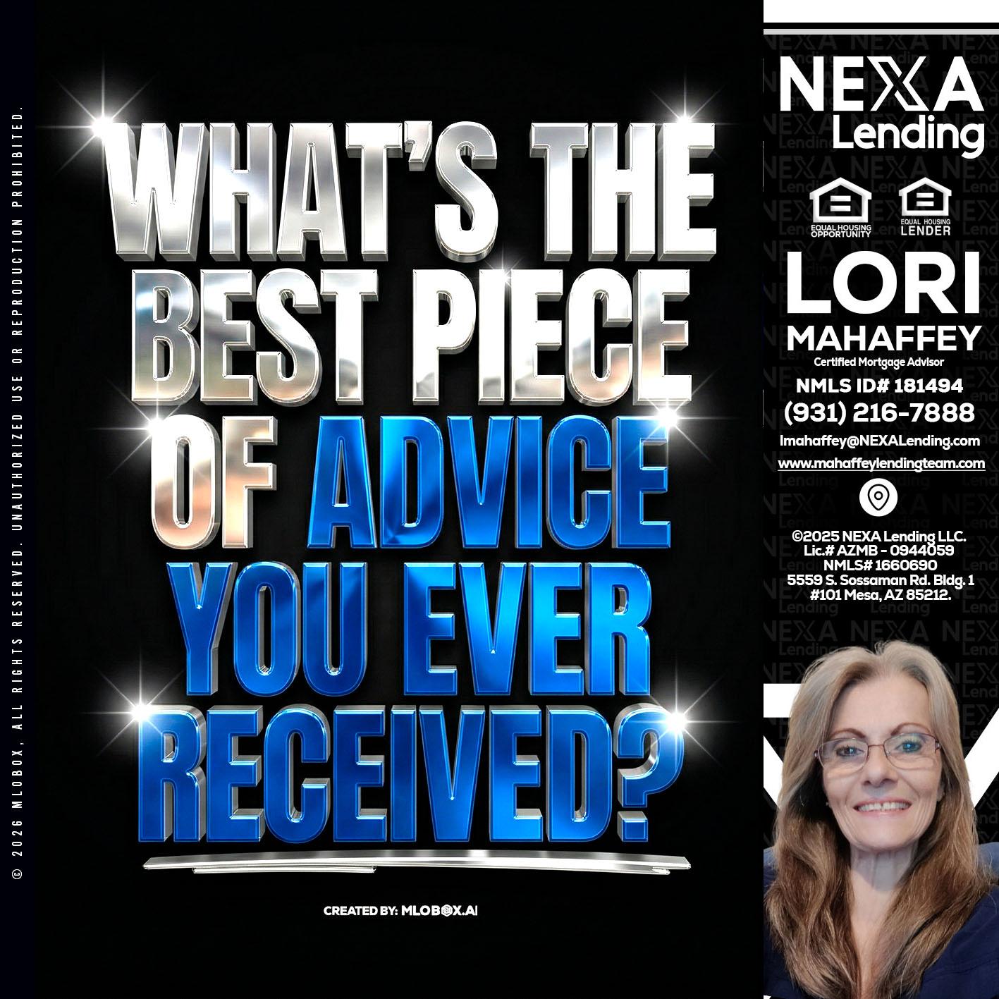 WHATS THE BEST - Lori Mahaffey -Senior Loan Officer, Certified Mortgage Advisor